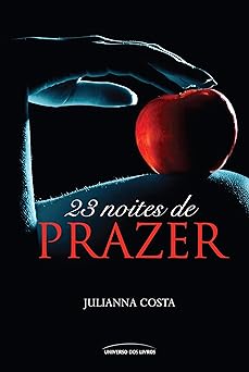 23 noites de prazer Juliana Costa